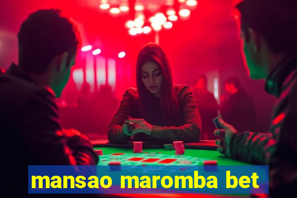 mansao maromba bet